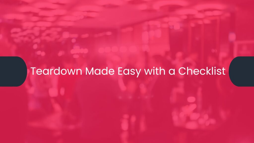 Event Teardown Checklist